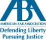 ABA | American Bar Association | Defending Liberty Pursuing Justice