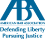ABA | American Bar Association | Defending Liberty Pursuing Justice